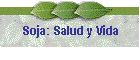 Soja: Sa�de e Vida