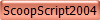 ScoopScript2004